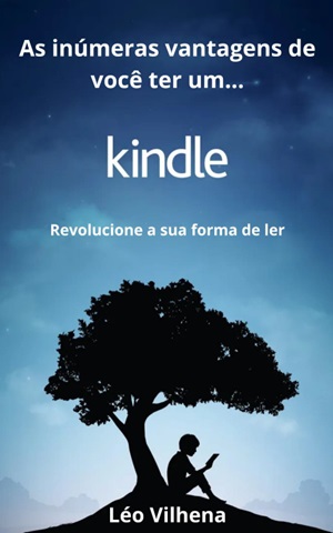 As inúmeras vantagens de você ter um Kindle